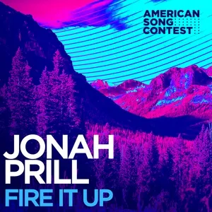 Fire It Up (From “American Song Contest”) (Single) - Jonah Prill