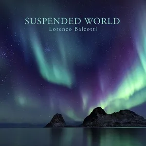 Suspended World (Single) - Lorenzo Balzotti