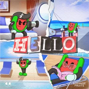 Hello (Single) - Strange Fruits Music