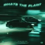 Tải nhạc What's The Plan? (Single) tại NgheNhac123.Com