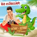 Nghe và tải nhạc hay Schni-Schna-Schnappi (Das kleine Krokodil) (Single) trực tuyến miễn phí