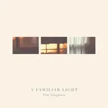 Nghe nhạc A Familiar Light (Single) - Tim Linghaus