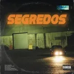 Ca nhạc Segredos (Single) - Sien Flamuri, CRAKiDD