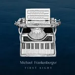 Nghe nhạc First Sight (Single) - Michael Frankenberger