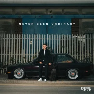 Never Been Ordinary - French The Kid