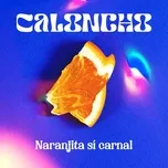 Nghe nhạc Naranjita sí carnal (Single) miễn phí tại NgheNhac123.Com