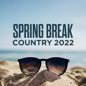 Spring Break Country 2022 - V.A
