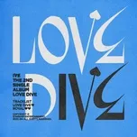 Nghe và tải nhạc Mp3 Love Dive (Single) online
