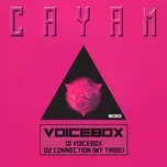 Nghe nhạc Voicebox EP - CAYAM, Maya Jane Coles