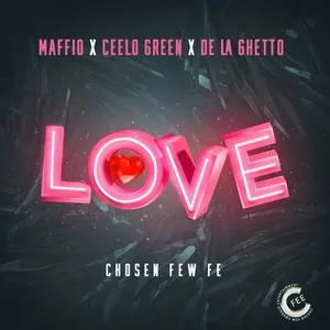 LOVE (Single) - Maffio, Cee-Lo Green, De La Ghetto