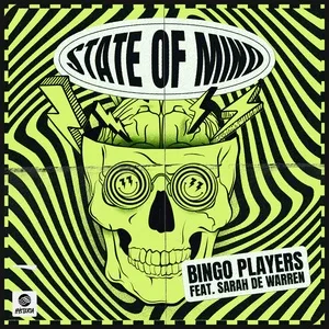 State Of Mind (Guz Remix) (Single) - Bingo Players, Sarah De Warren