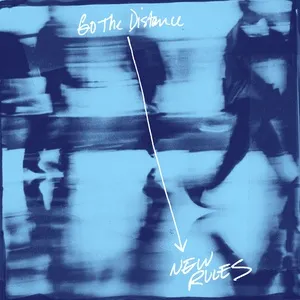 Go The Distance (Single) - New Rules