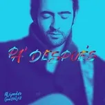 Nghe nhạc Pa' Despues (Single) - Alejandro Gonzalez