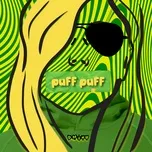 Ca nhạc Puff Puff (Single) - Smith