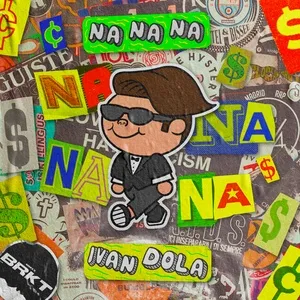 NANANA (Single) - Ivan Dola