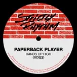 Nghe nhạc Hands Up High (Mixes) (Single) - Paperback Player
