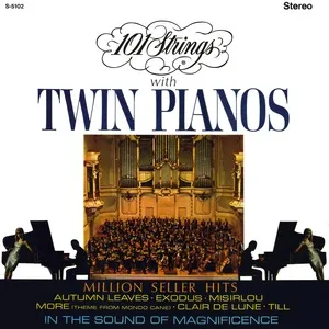 101 Strings with Twin Pianos (Remaster from the Original Alshire Tapes) - 101 Strings Orchestra