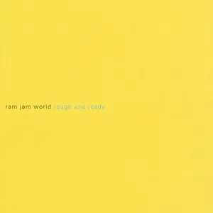 Rough and Ready - Ram Jam World