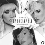 Nghe nhạc Unbreakable (Single) - Nervo, Nataliya Nikitenko