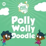 Polly Wolly Doodle (Single) - Toddler Fun Learning