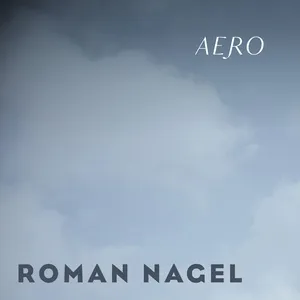 Nghe nhạc Aero (Single) - Roman Nagel