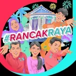 Nghe nhạc Rancak Raya (Single) - Fatia, Izzue Islam, Khai Bahar, V.A