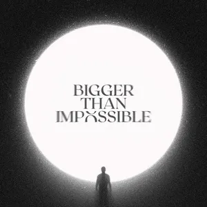 Nghe ca nhạc Bigger Than Impossible (Live) (Single) - Bryan McCleery