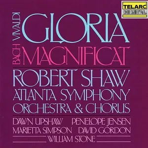 Vivaldi: Gloria in D Major, RV 589 - Bach: Magnificat in D Major, BWV 243 - Robert Shaw, Atlanta Symphony Orchestra, Atlanta Symphony Orchestra Chamber Chorus