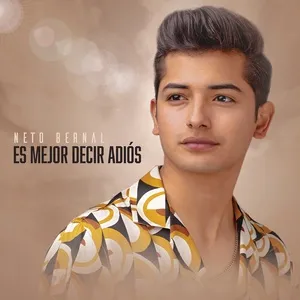 Es Mejor Decir Adios (Single) - Neto Bernal