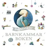 Ca nhạc Det basta ur Barnkammarboken - Barnkammarboken