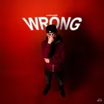 Ca nhạc Wrong (Single) - Luc1ano