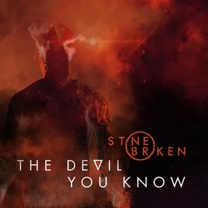 The Devil You Know (Single) - Stone Broken