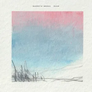 Dusk (Single) - Garreth Broke