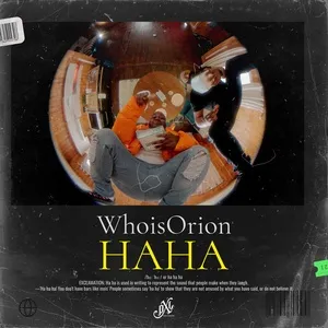 HAHA (Single) - WhoisOrion