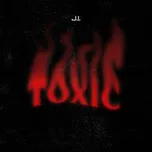 Toxic (Single) - J.I the Prince of N.Y