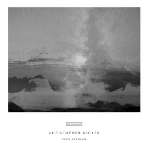 Into Evening (Single) - Christopher Dicker