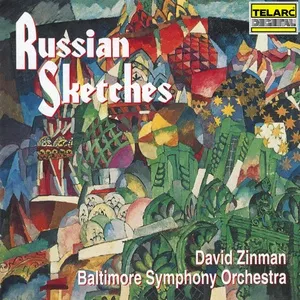 Russian Sketches - David Zinman, Baltimore Symphony Orchestra