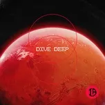 Nghe nhạc Dive Deep (Single) - Italobrothers