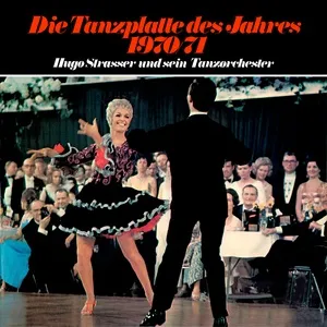 Die Tanzplatte des Jahres 1970/71 - Hugo Strasser