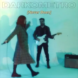 Never Been (Single) - Darkometro