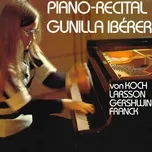 Nghe nhạc Piano-Recital (EP) - Gunilla Iberer