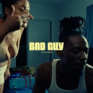 Bad Guy (Single) - Davion Farris