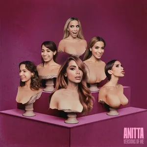 Versions of Me - Anitta