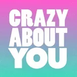 Crazy About You (Single) - Kevin McKay
