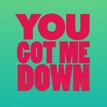 Nghe nhạc You Got Me Down (Single) - Kevin McKay