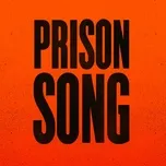 Nghe nhạc Prison Song (Single) - Matt Sassari