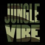 Ca nhạc Jungle Vibe (Single) - Hollen