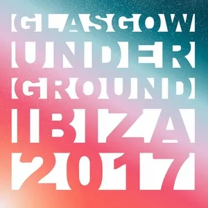 Glasgow Underground Ibiza 2017 - Kevin McKay