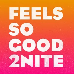 Ca nhạc Feels So Good 2Nite (EP) - Addvibe