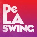 Tải nhạc No Rules (ADE VIP Edit) (Single) - De La Swing
